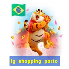 ig shopping porto velho cinema